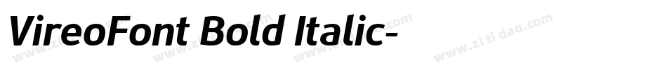 VireoFont Bold Italic字体转换